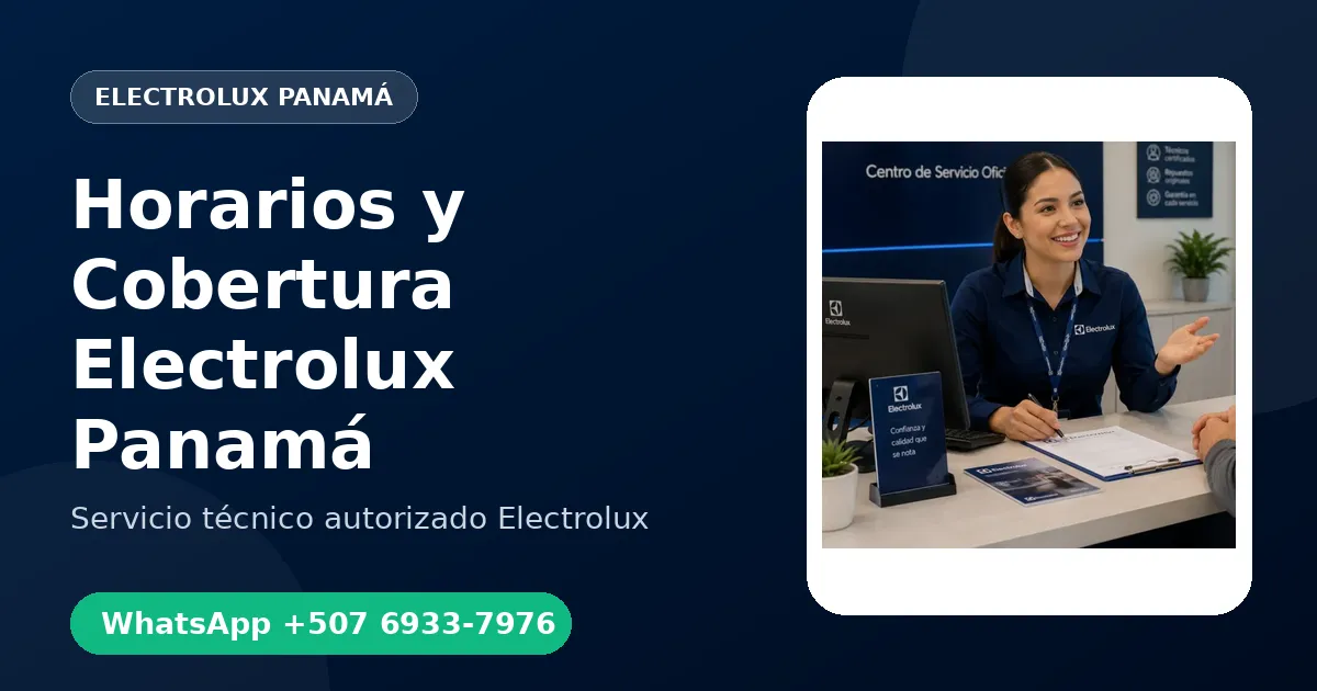 Horarios y Cobertura de Electrolux Panamá