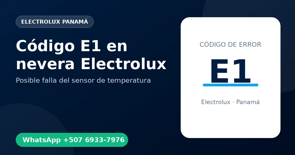 Código E1 en nevera Electrolux