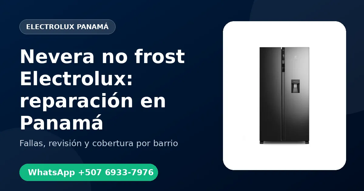 Nevera no frost Electrolux en Albrook