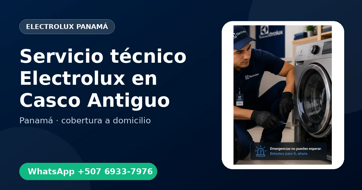 Servicio urgente Electrolux en Casco Antiguo